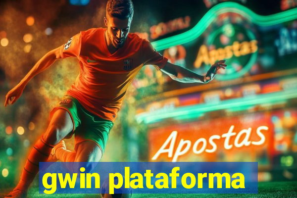 gwin plataforma